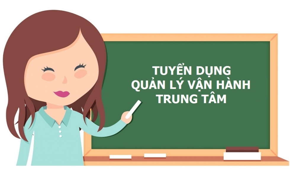 Trung tâm IXL tuyển dụng vị trí Quản lý vận hành trung tâm